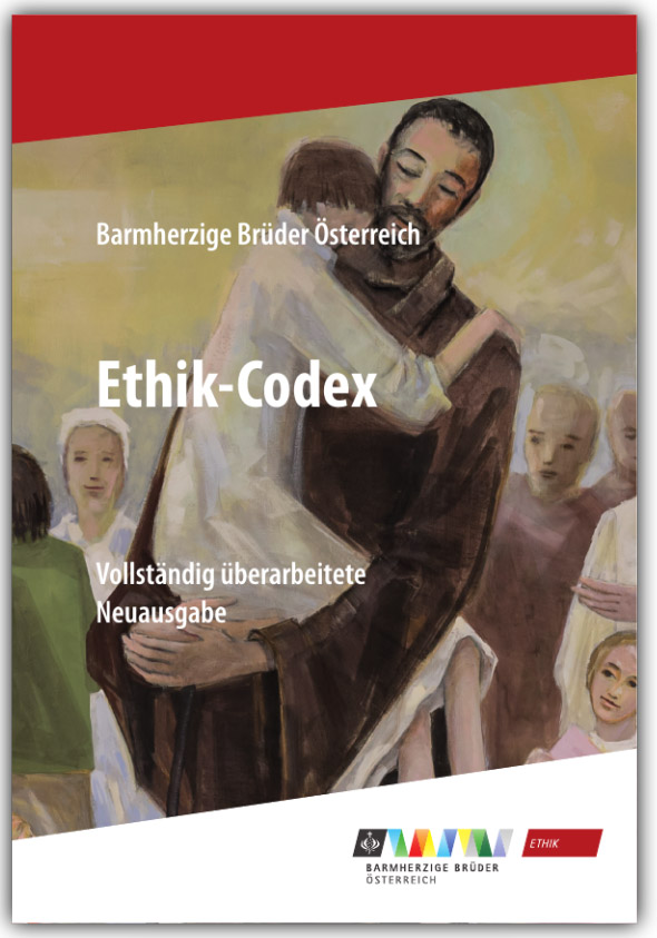 Das Bild zeigt den Ethik-Codex der Barmherzigen Brüder Österreich.