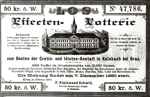 Lotterielos aus 1880 zur Finanzierung des Baues der Anstalt Kainbach